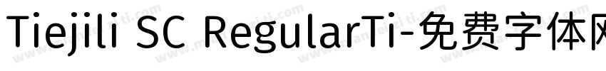 Tiejili SC RegularTi字体转换